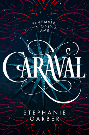 CARAVAL by Stephanie Garber.jpg